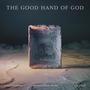 The Good Hand of God (feat. Brandon Sharp)