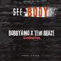 See Body (feat. Temi braze)