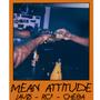 Mean Attitude (feat. RCF & Cheba) [Explicit]