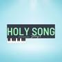 Holy Song (Instrumental Piano)