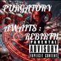 PURGATORY AWAITS: REBIRTH (Explicit)