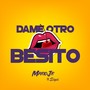 Dame Otro Besito (feat. Siyei)