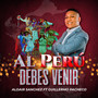 Al Perú Debes Venir (Explicit)