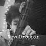 NevaDroppin (Explicit)