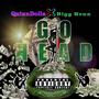 Go Head (feat. QuinnDolla) [Explicit]