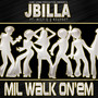 Mil Walk On' Em (feat. Milt G & Respect) [Explicit]