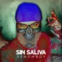 Sin Saliva (Explicit)