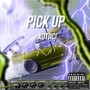 Pick Up (Explicit)