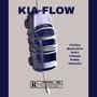 KIA FLOW (feat. Maxk.Chris, SrtCJ, 31Kapp!, SrtRez & KKKstakz) [Explicit]