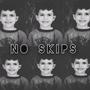No Skips (Explicit)
