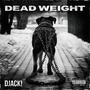 DEAD WEIGHT (Explicit)