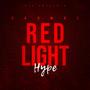 Red Light Hype (Explicit)