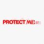 PROTECT ME