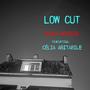 Low Cut (feat. Célia Abitabile)