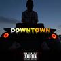 Downtown (Explicit)