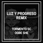 Luz y Progreso (Remix)