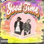 GOOD TIME (feat. Marcel Dafonk)