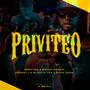 Priviteo (feat. Hendry J, Ryan Unoa, Blanco TRZ & Briam Brown)