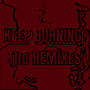 Keep burning the remixes (Explicit)