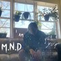 I Am M.N.D. (Explicit)