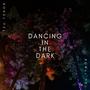 Dancing In The Dark