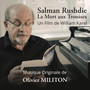 Salman Rushdie: La mort aux trousses (Musique originale du film)