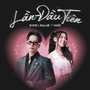 Lần Đầu Tiên (feat. Muộii)