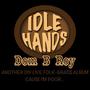 Idle Hands (Explicit)