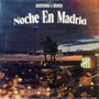 Noche En Madrid (feat. Monva)