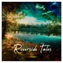 Riverside Tales