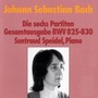 Johann Sebastian Bach: The Six Partitas, BWV 825 - 830 (Complete Recording)