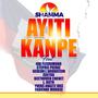 AYITI KANPE (feat. Stephie Pierre, Beethoven Chenet, zekyou, Fabienne morose, L.Ruth, Yvens Analyz idee, Gedeon Ladorateur & Job Fleurimond) [Special Version]