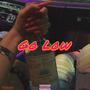 Go Low (Explicit)