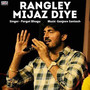 Rangley Mijaz Diye - Single