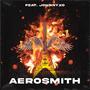 AeroSmith (feat. Johnnyxo) [Explicit]