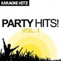 Party Hits!, Vol. 1 (Karaoke)