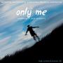 only me