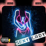 SEXY LADY (feat. YASE) [Explicit]