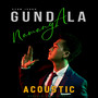 Gundala Namanya (Acoustic)