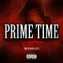 Prime Time (Explicit)