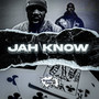 Jah Know (Explicit)