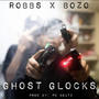 Ghost glocks (feat. Bozo) [Explicit]