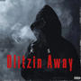 Blitzin Away (Explicit)