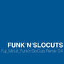 Fuji (Funk'n'SloCuts Remix '24) (feat. Minuit)