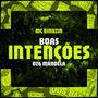 Boas Intenções (Explicit)