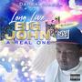 Long Live Big John (Explicit)