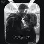 Even If