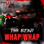 Whap Whap (Freestyle) [Explicit]