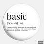 Basic (Oh Aight) (feat. C4) [Explicit]