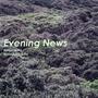 Evening News (Remastered)